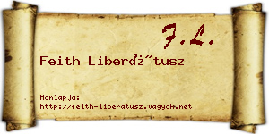 Feith Liberátusz névjegykártya
